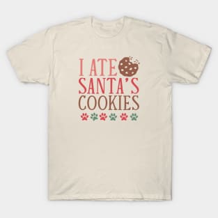 I Ate Santa's Cookies - Merry Dogmas T-Shirt